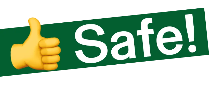 Thumbs up icon and Safe! label